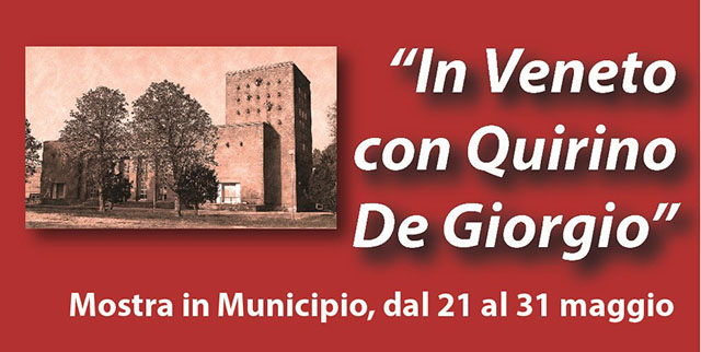 Mostra: "In Veneto con Quirino De Giorgio"